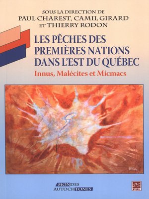 cover image of Les pêches des premières nations dans l'est du Québec